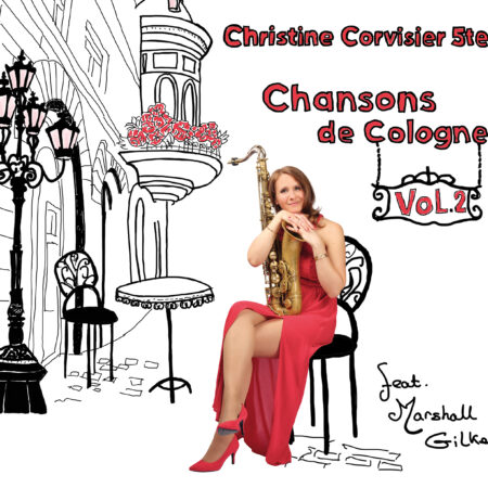 Christine Corvisier 5tet, Chansons de Cologne Vol 2, Neuklang 2025 (DIGITAL)
